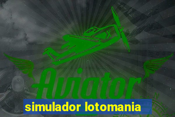 simulador lotomania - lotodicas